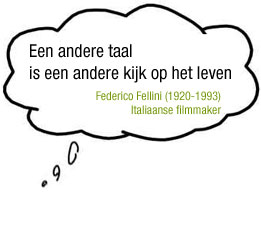 Een andere taal is een andere kijk op het leven